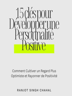 cover image of 15 clés pour Développer une Personnalité Positive